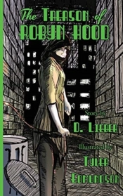The Treason Of Robyn Hood
