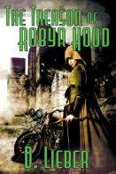 The Treason Of Robyn Hood