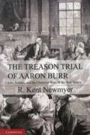 The Treason Trial Of Aaron Burr