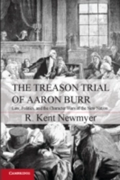 The Treason Trial Of Aaron Burr