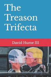 The Treason Trifecta