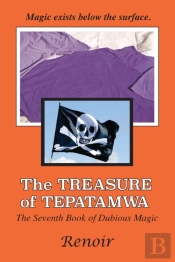 The Treasure Of Tepatamwa: The Seventh B