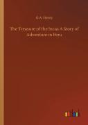 The Treasure Of The Incas A Story Of Adventure In Peru