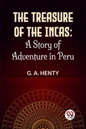 The Treasure Of The Incas