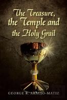 The Treasure, The Temple And The Holy Grail