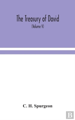 Bertrand.pt - The Treasury Of David; An Original Exposition Of The Book Of Psalms