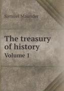 The Treasury Of History Volume 1