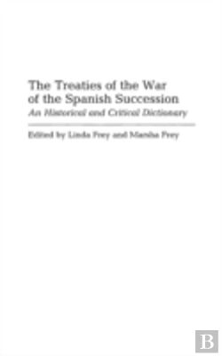 Bertrand.pt - The Treaties Of The War Of The Spanish Succession