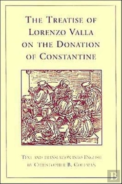 Bertrand.pt - The Treatise Of Lorenzo Valla On The Donation Of Constantine