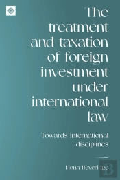 The Treatment And Taxation Of Foreign Investment Under International Law