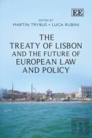 The Treaty Of Lisbon And The Future Of European Law And Policy