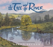 The Tree And The River