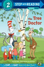 The Tree Doctor (Dr. Seuss/Cat In The Hat)