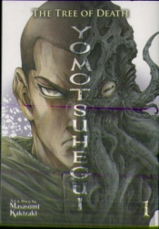 The Tree Of Death: Yomotsuhegui Vol. 1