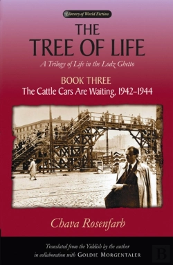 Bertrand.pt - The Tree Of Life Bk. 3; Cattle Cars Are Waiting, 1942-1944