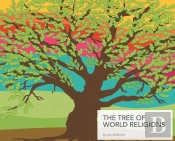 The Tree Of World Religions, Second Edition (Hardcover)