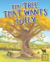 The Tree That Wants To Fly