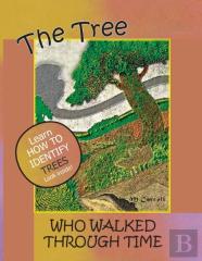 The Tree Who Walked Through Time