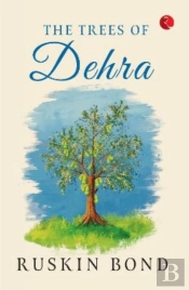 The Trees Of Dehra