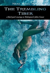 The Trembling Tiber: A Black Poet'S Musi