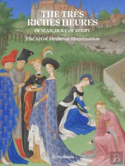 Bertrand.pt - The Tres Riches Heures Of Jean, Duke Of Berry