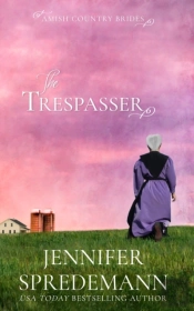The Trespasser  Amish Country Brides