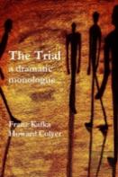 The Trial - A Dramatic Monologue
