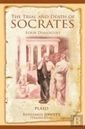 The Trial And Death Of Socrates