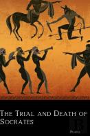 The Trial And Death Of Socrates