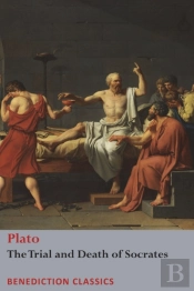 The Trial And Death  Of Socrates