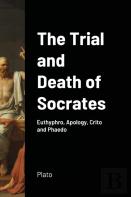 The Trial And Death Of Socrates