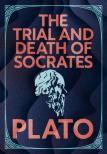 The Trial And Death Of Socrates