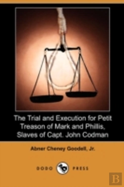 Bertrand.pt - The Trial And Execution For Petit Treaso