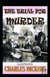 The Trial For Murder Annotated