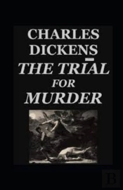 The Trial For Murder Annotated