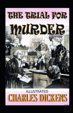Bertrand.pt - The Trial For Murder Illustrated