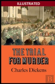 The Trial For Murder Illustrated