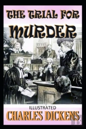 The Trial For Murder( Illustrated Edition)