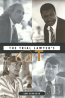 The Trial Lawyer'S Art