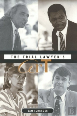 Bertrand.pt - The Trial Lawyer'S Art