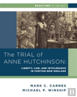 Bertrand.pt - The Trial Of Anne Hutchinson - Liberty, Law, And Intolerance In Puritan New England