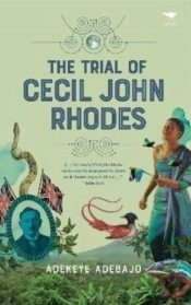 The Trial Of Cecil John Rhodes