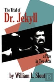 The Trial Of Dr.Jekyll