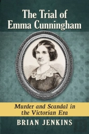 The Trial Of Emma Cunningham