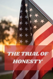The Trial Of Honesty