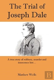 The Trial Of Joseph Dale