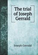 The Trial Of Joseph Gerrald