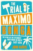 The Trial Of Maximo Bonga