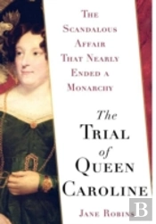 The Trial Of Queen Caroline