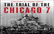 The Trial Of The Chicago 7: The Official Transcript